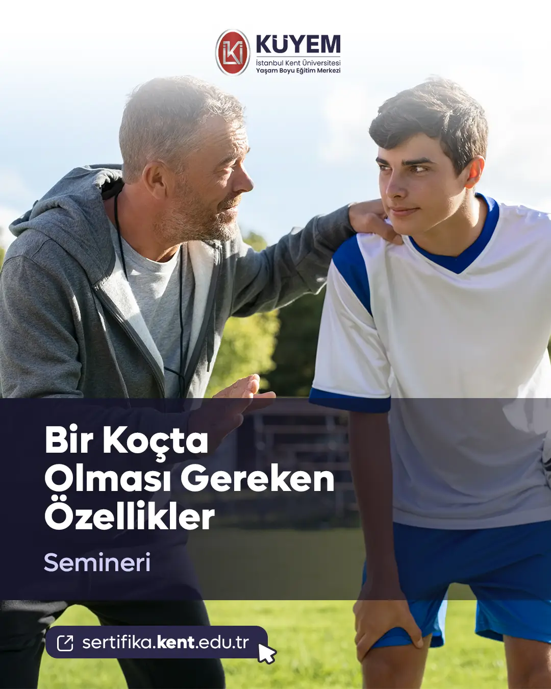 Bir Koçta Olması Gereken Özellikler Semineri