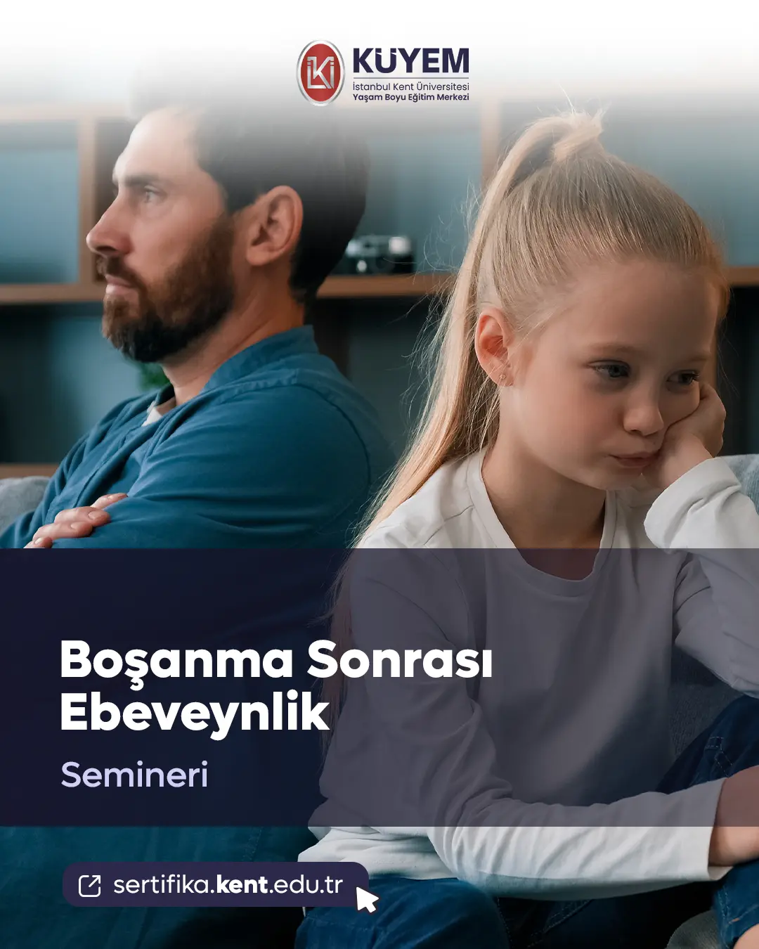 Boşanma Sonrası Ebeveynlik Semineri