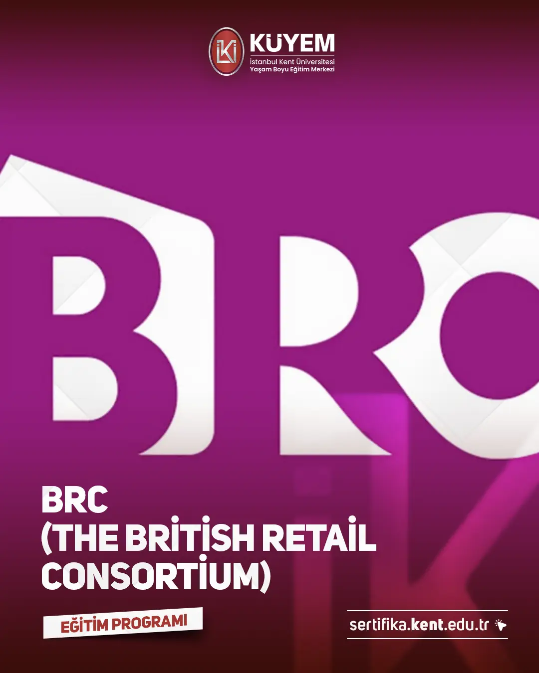 Brc (The British Retail Consortium) Sertifika Programı