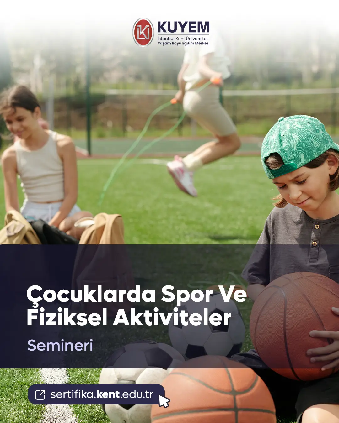 Çocuklarda Spor Ve Fiziksel Aktiviteler Semineri