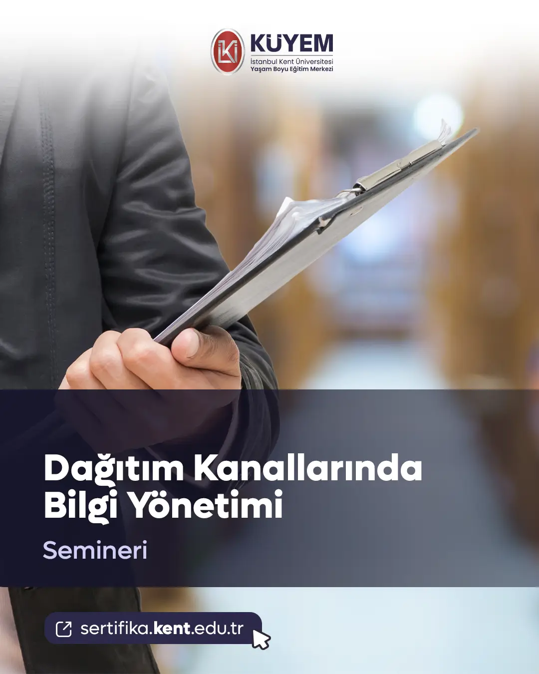 Dağıtım Kanallarında Bilgi Yönetimi Semineri
