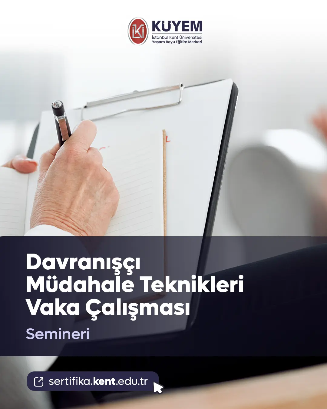 Davranışçı Müdahale Teknikleri Vaka Çalışması Semineri