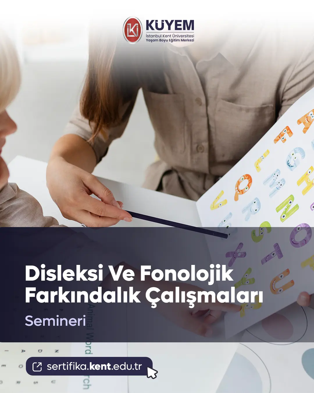 Disleksi Ve Fonolojik Farkındalık Çalışmaları Semineri