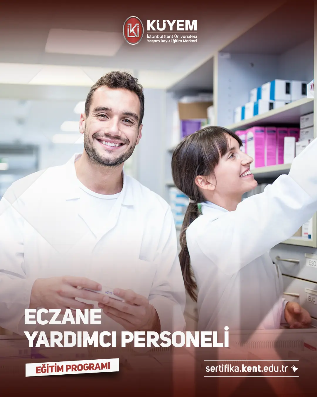 Eczane Yardımcı Personeli Sertifika Programı