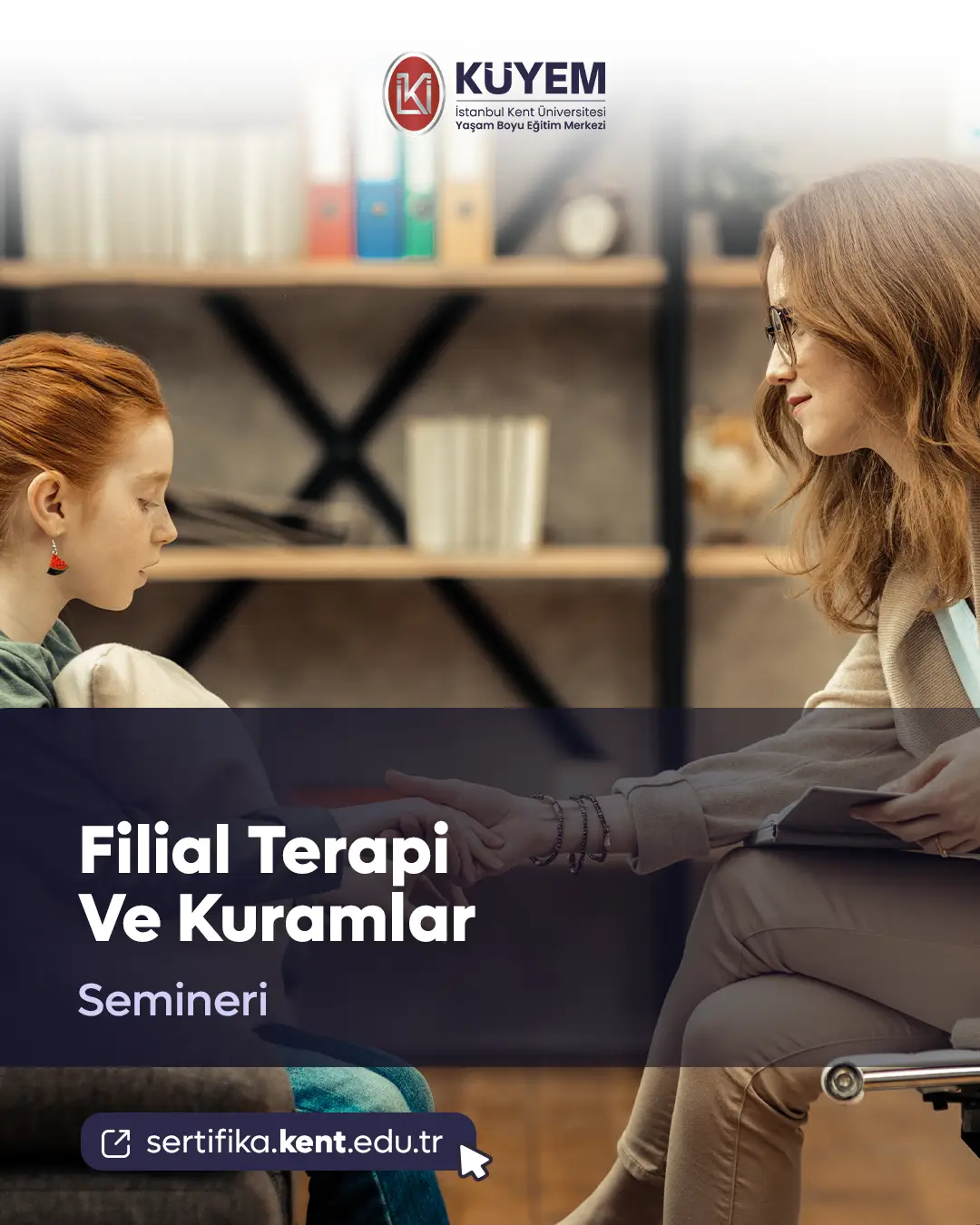 Filial Terapi Ve Kuramlar Semineri