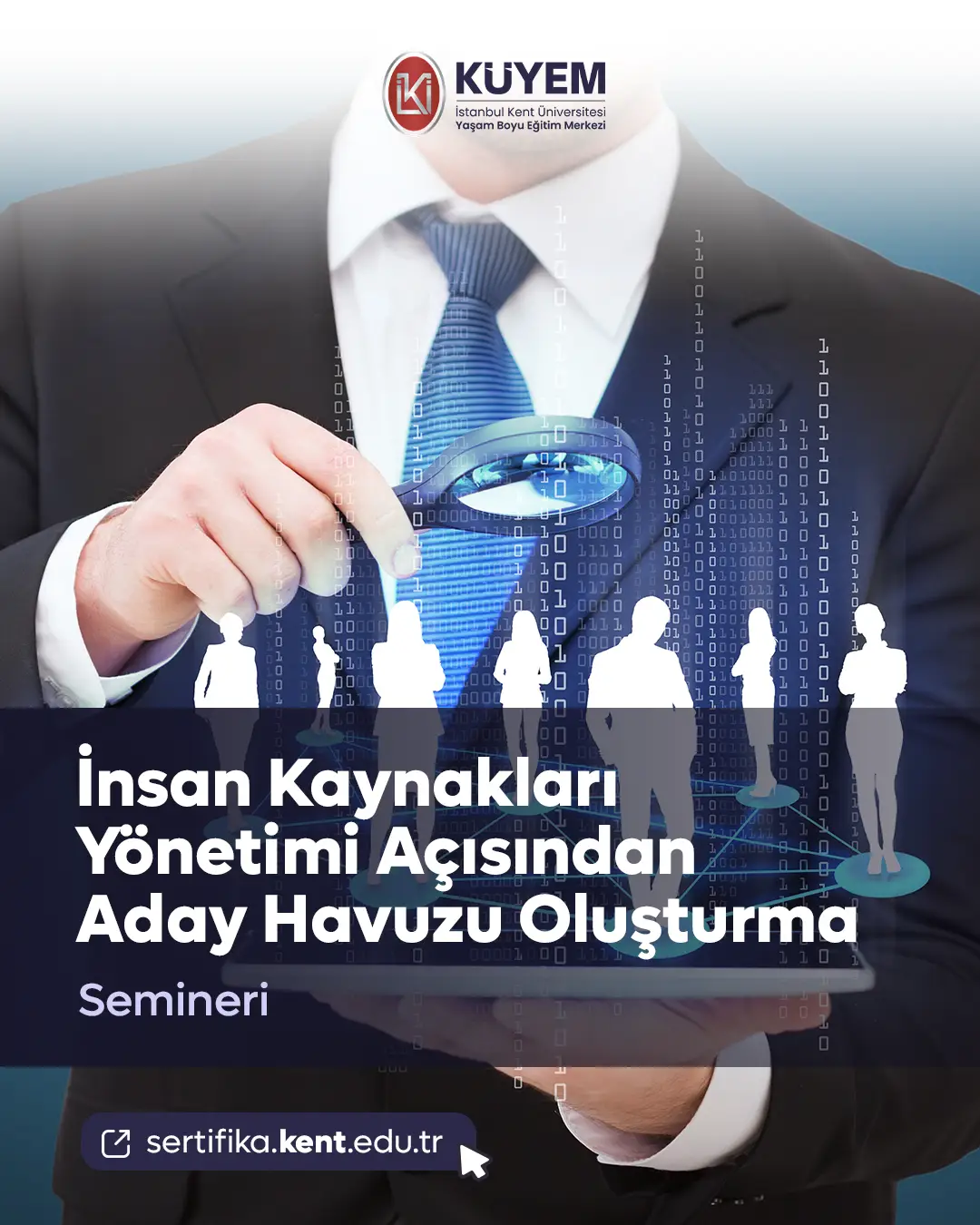 İnsan Kaynakları Yönetimi Açısından Aday Havuzu Oluşturma Semineri