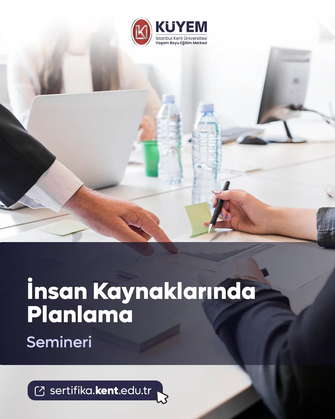 İnsan Kaynaklarında Planlama Semineri