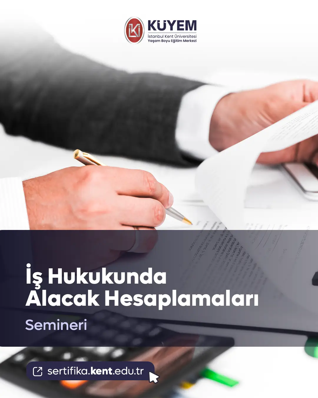 İş Hukukunda Alacak Hesaplamaları Semineri