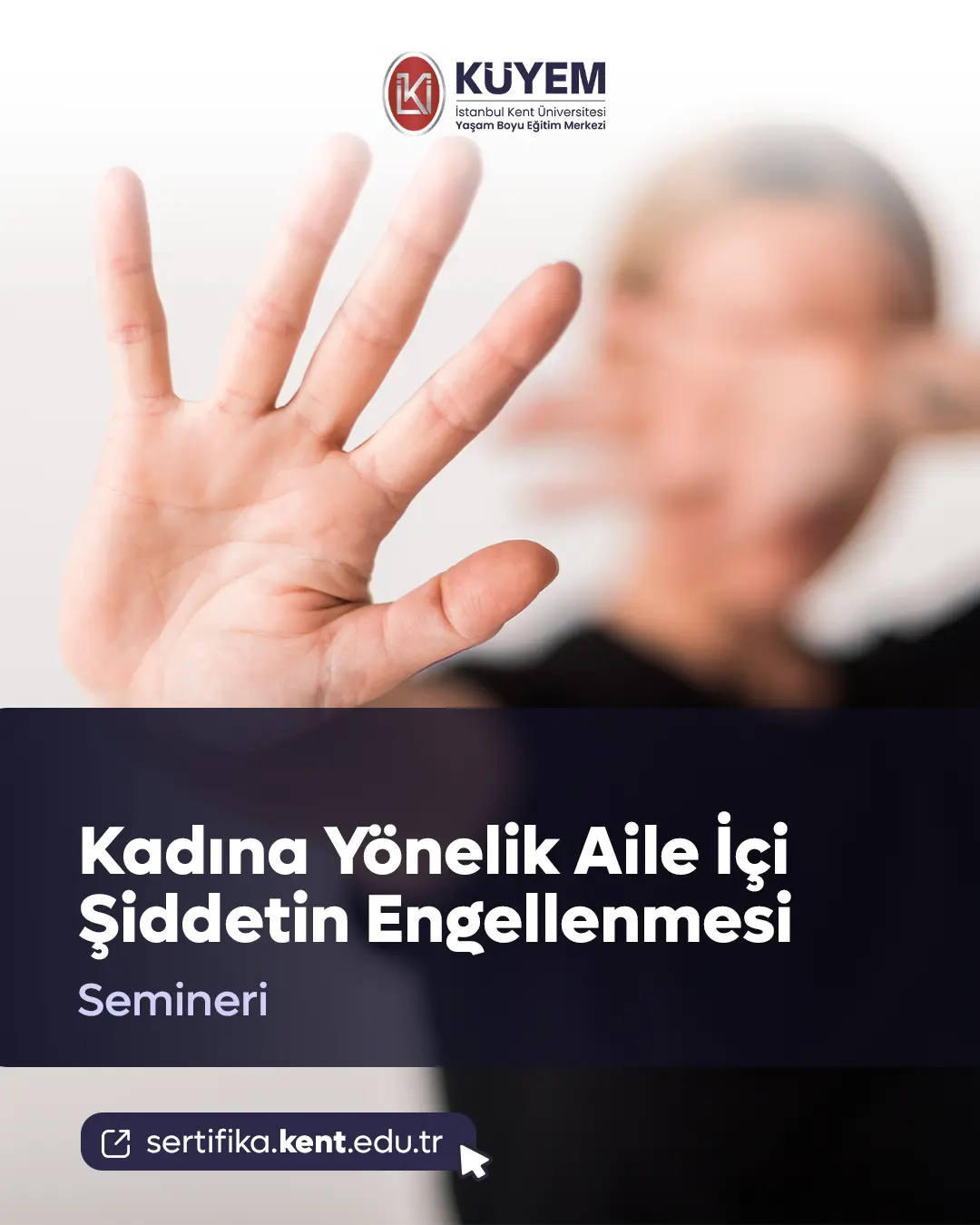 Kadına Yönelik Aile İçi Şiddetin Engellenmesi Semineri
