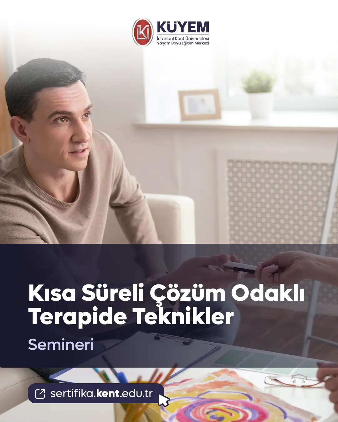 Kısa Süreli Çözüm Odaklı Terapide Teknikler Semineri