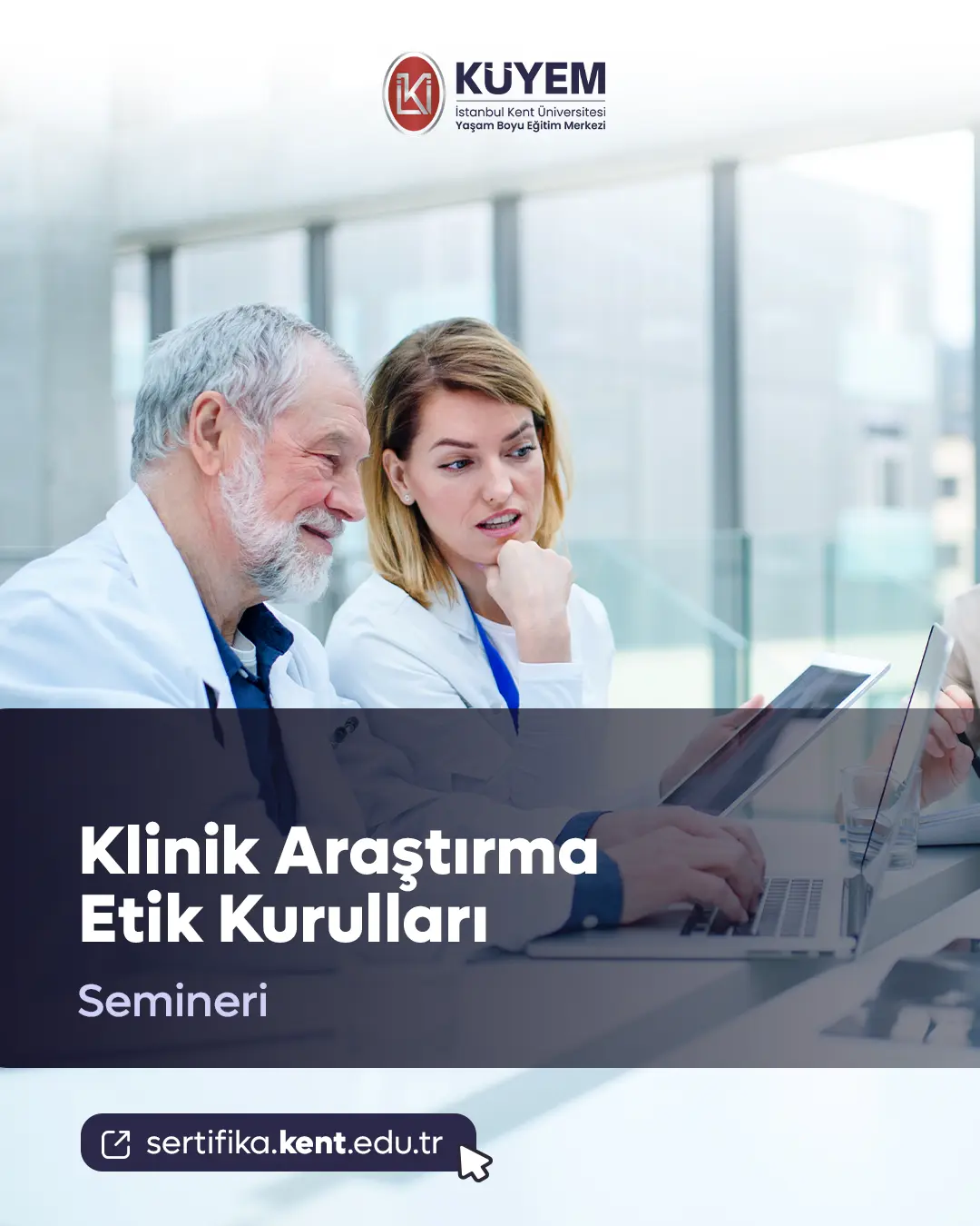 Klinik Araştırma Etik Kurulları Semineri