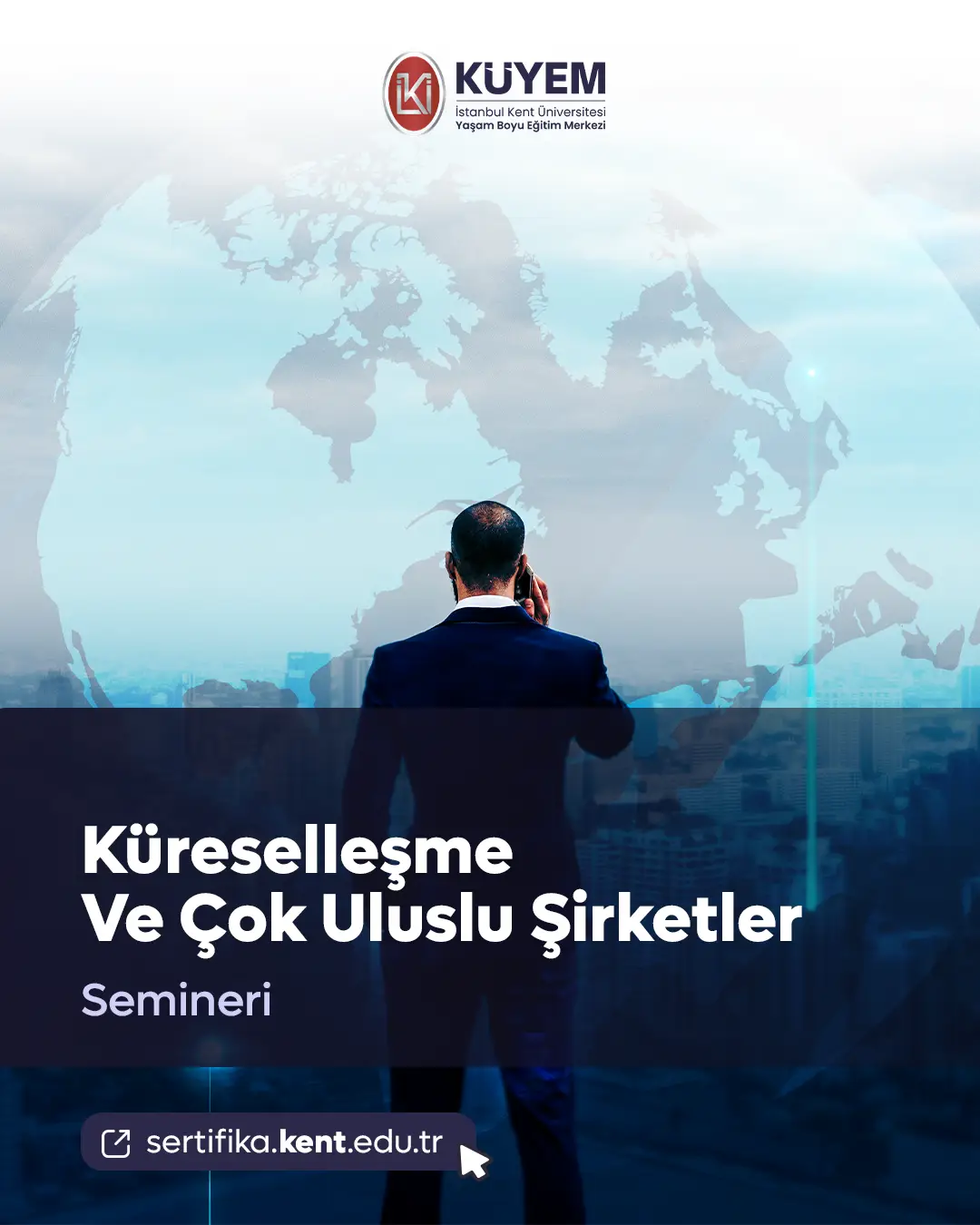 Küreselleşme Ve Çok Uluslu Şirketler Semineri