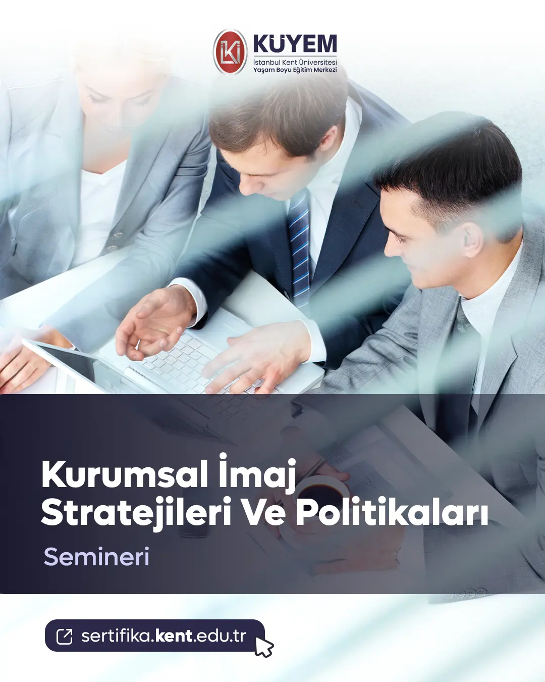 Kurumsal İmaj Stratejileri Ve Politikaları Semineri