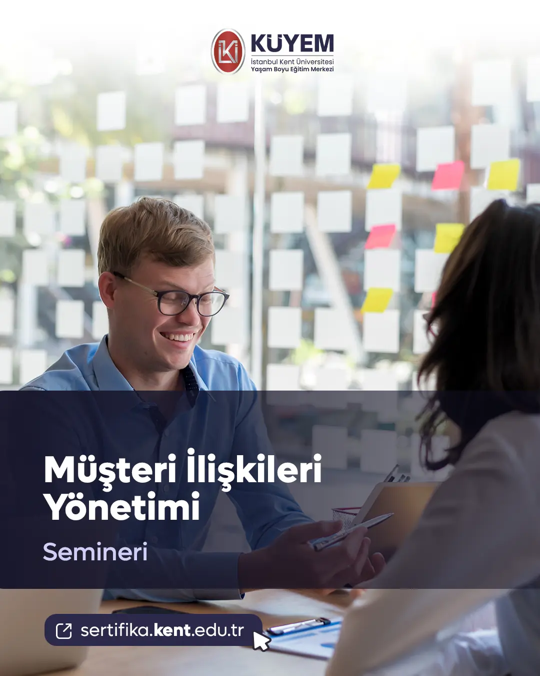Müşteri İlişkileri Yönetimi Semineri