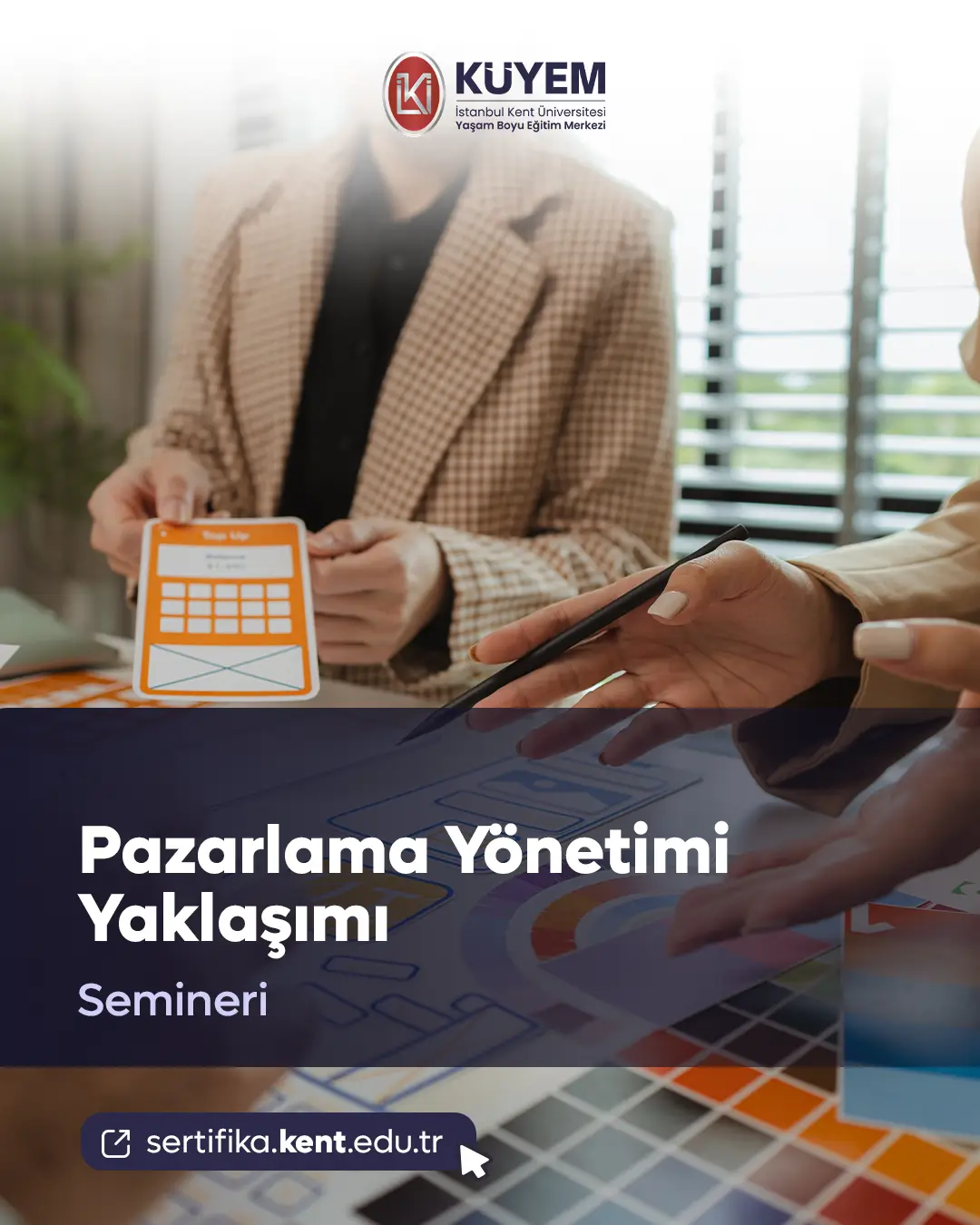 Pazarlama Yönetimi Yaklaşımı Semineri