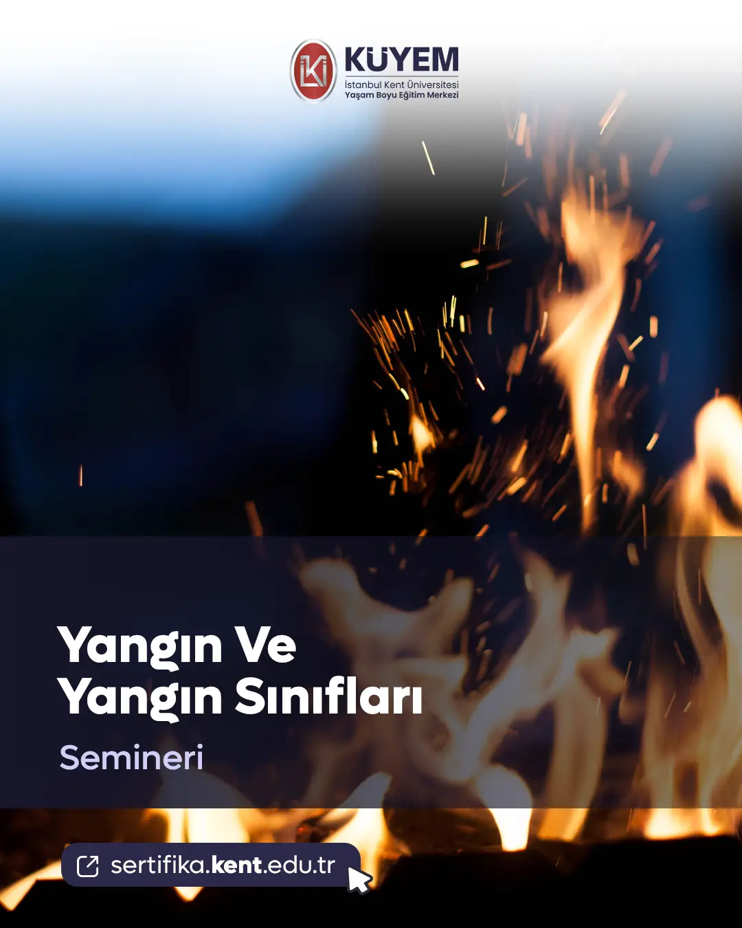 Yangın Ve Yangın Sınıfları Semineri