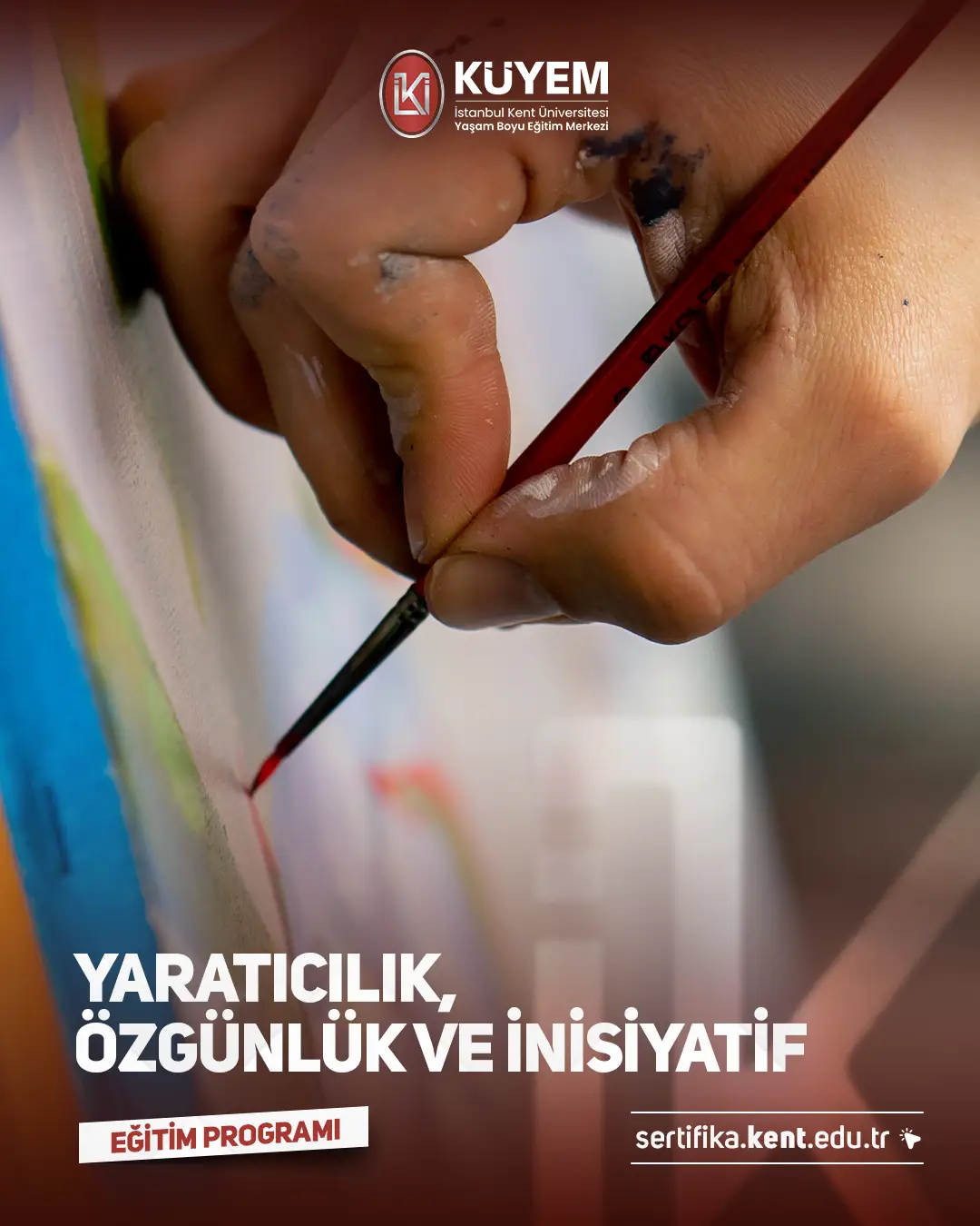 Yaratıcılık, Özgünlük Ve İnisiyatif Sertifika Programı
