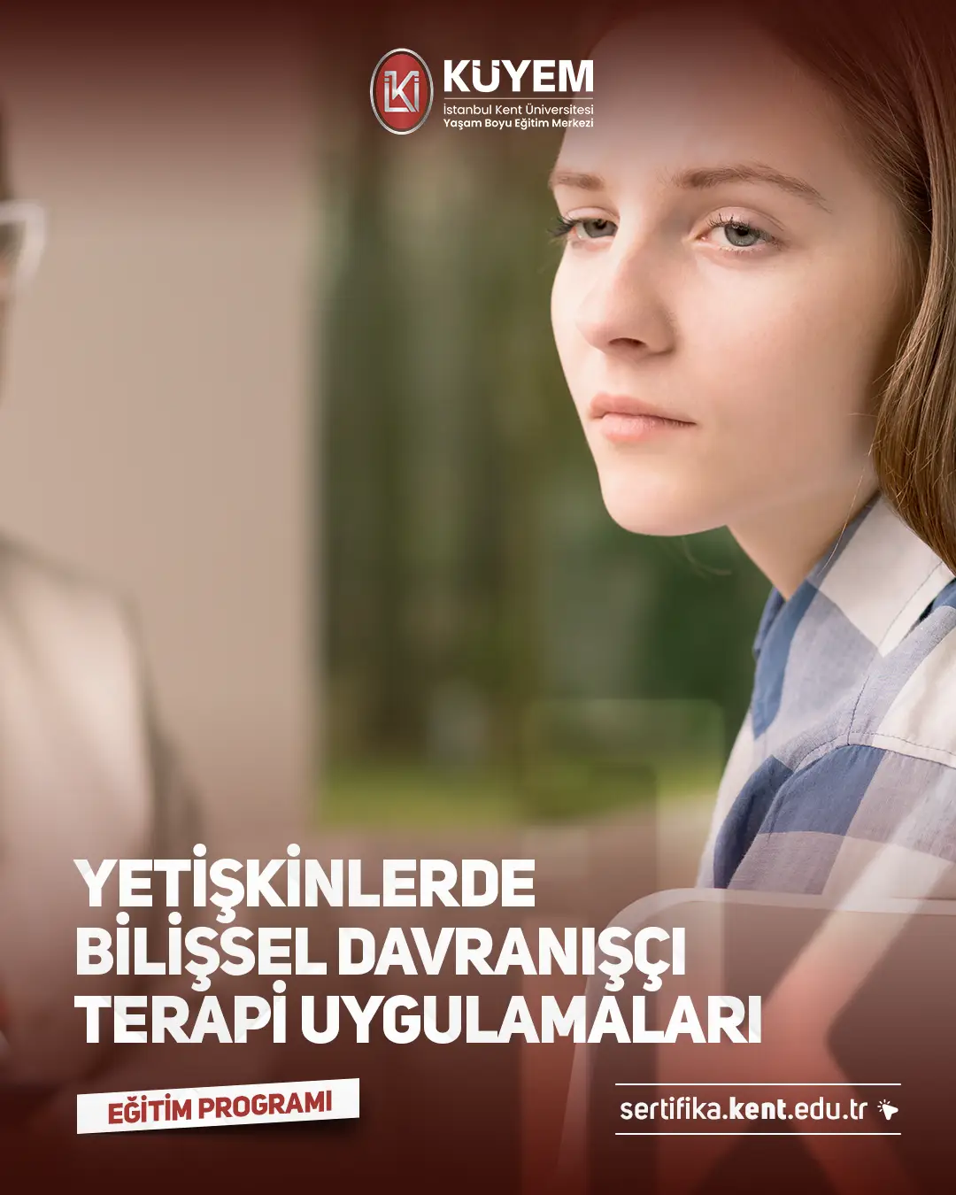 Yetişkinlerde Bilişsel Davranışçı Terapi Uygulamaları Sertifika Programı
