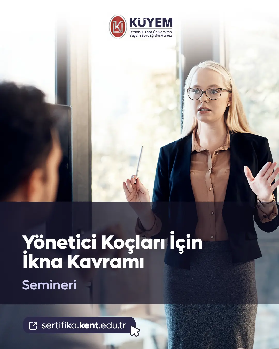 Yönetici Koçları İçin İkna Kavramı Semineri