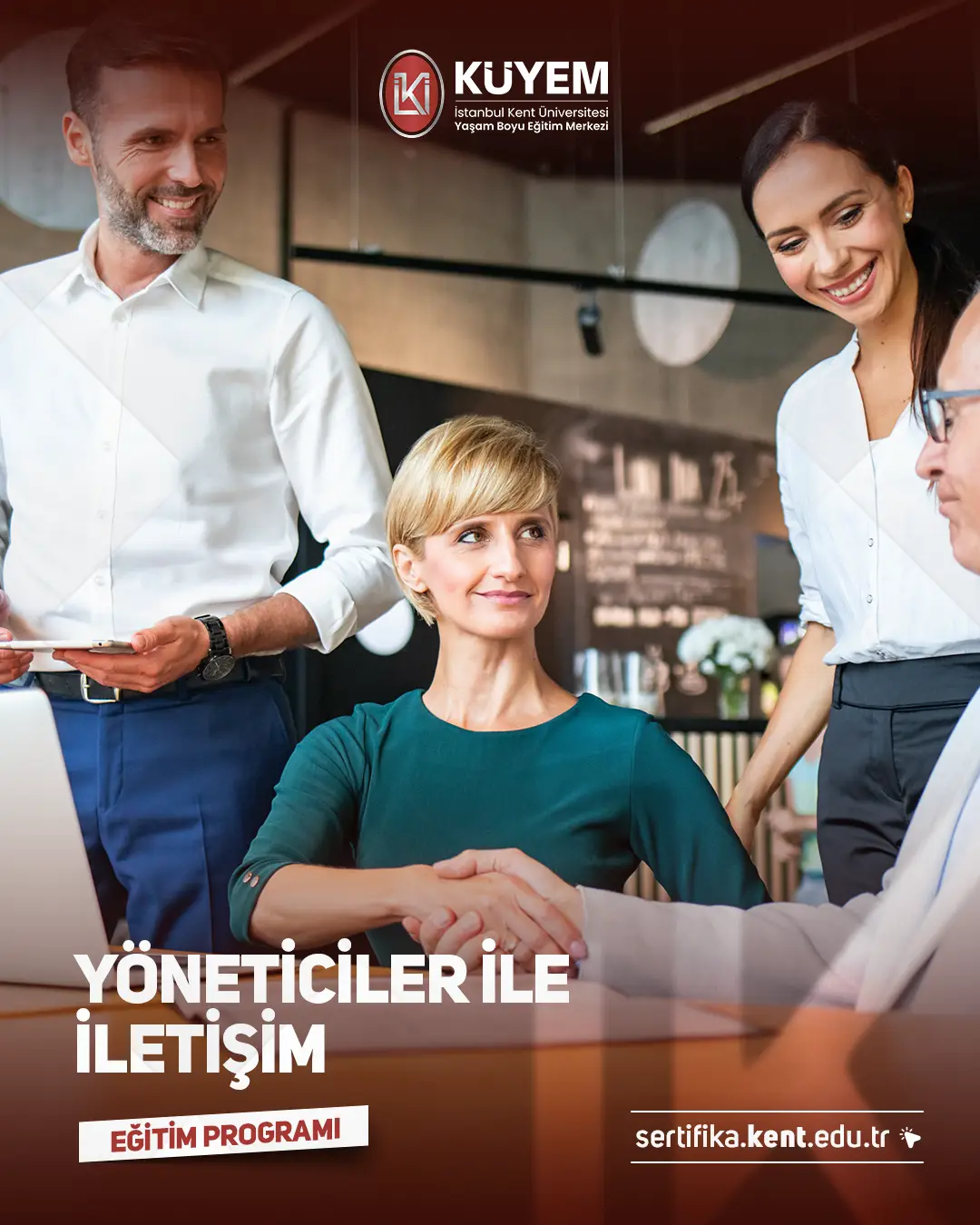 Yöneticiler İle İletişim Sertifika Programı